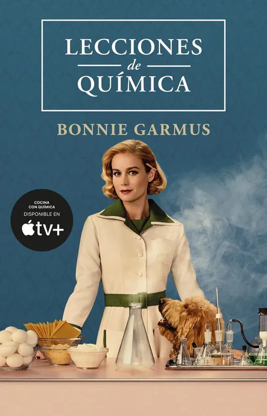 Bonnie Garmus: Lecciones de química (Spanish language, 2023, Salamandra)