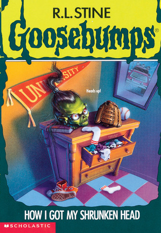 R. L. Stine: How I Got My Shrunken Head (2009, Scholastic)