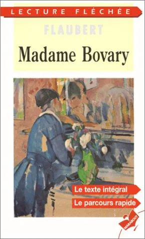 Gustave Flaubert: Madame Bovary : moeurs de province (French language, 1997, Marabout)