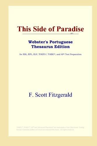 Francis Scott Fitzgerald: This Side of Paradise (Webster's Portuguese Thesaurus Edition) (2006, ICON Group International, Inc.)
