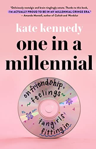 Kate Kennedy: One in a Millennial (Hardcover, St. Martin's Press)