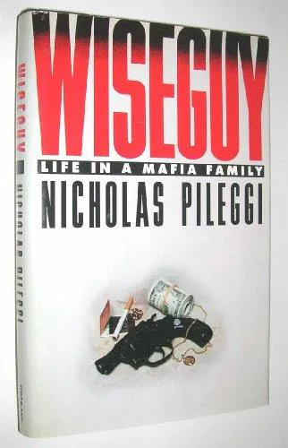 Nicholas Pileggi: Wiseguy (1985, Simon & Schuster)