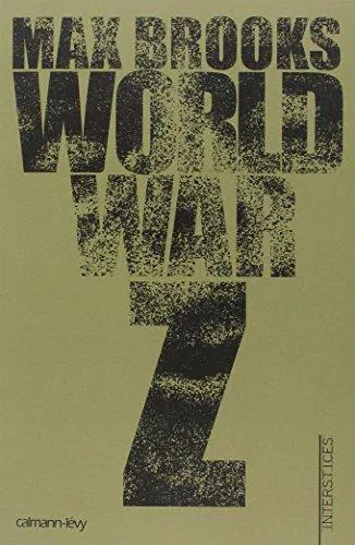 Max Brooks: World War Z (French language, 2009, Calmann-Lévy)