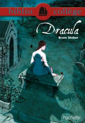 Bram Stoker, Tod Smith, Jose Ruiz, Greg Hildebrandt, Michael Burgan, Stacy King, J D Barker, Jonty Claypole, Cristina Artenie, Dragos Moraru, Bram Bram Stoker, Benny Fuentes: Dracula (French language, 2011, Hachette)