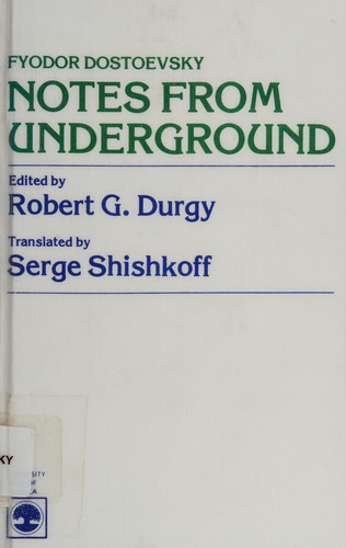 Fyodor Dostoyevsky: Notes from underground (1982, University Press of America)