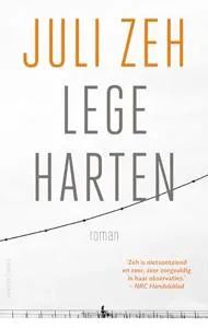 Juli Zeh: Lege harten (Dutch language, 2018, Anthos, Uitgeverij Ambo)