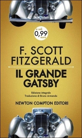 Francis Scott Fitzgerald: Il grande Gatsby (Paperback, Italiano language, 2013, Newton Compton)