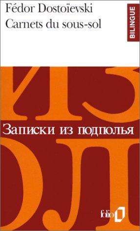 Fyodor Dostoyevsky, Michelle-Irène Brudny: Carnets du sous-sol, édition bilingue (français/russe) (Paperback, 1995, Gallimard)