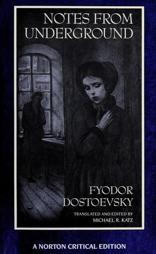 Fyodor Dostoyevsky: Notes from underground (1989, Norton)
