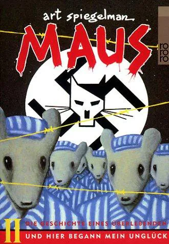 Art Spiegelman: Maus 2. Und hier begann mein Unglück. Die Geschichte eines Überlebenden. (German language, 1999)