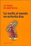 Jules Verne: La vuelta al mundo en ochenta días (Spanish language)