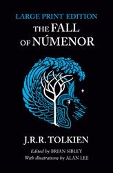 J. R. R. Tolkien, Alan Lee, Brian Sibley: The Fall of Númenor (2023, HarperCollins Publishers Limited)