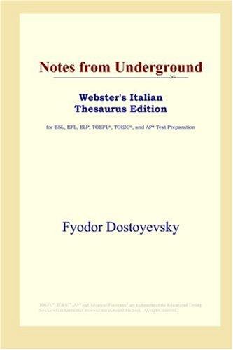 Fyodor Dostoyevsky: Notes from Underground (Webster's Italian Thesaurus Edition) (Paperback, 2006, ICON Group International, Inc.)
