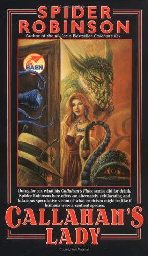 Spider Robinson: Callahan's Lady (Lady Sally's #1, Callahan's #4) (2001)