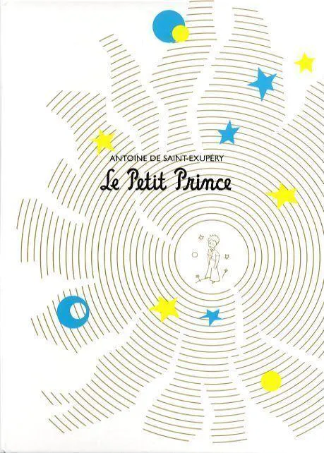 Antoine de Saint-Exupéry: Le Petit Prince (French language, 2013, Éditions Gallimard)