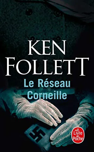 Ken Follett: Le Réseau Corneille (French language, 2004, Hachette)