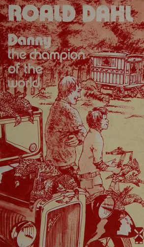 Roald Dahl: Danny the champion of the world (1977)