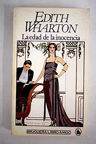 Edith Wharton: La edad de la inocencia (Spanish language, 1984, Editorial Bruguera)