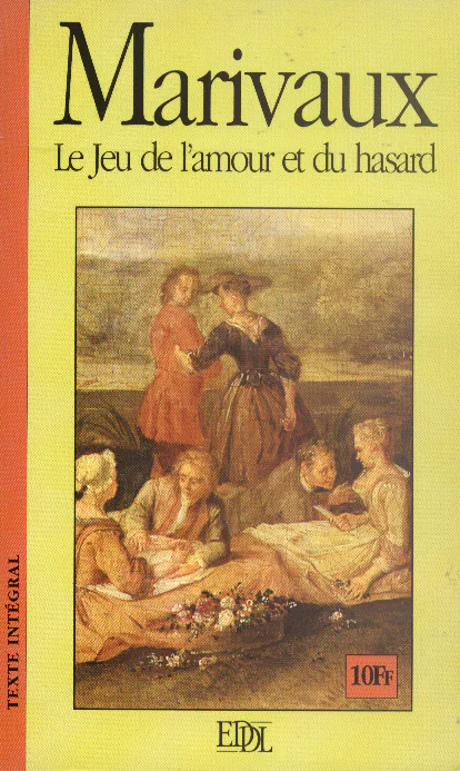 Pierre de Marivaux: Le jeu de l'amour et du hasard (French language, 1997, EDDL)