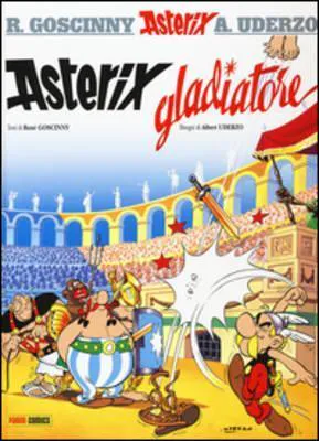 Albert Uderzo, René Goscinny: Asterix gladiatore (Italian language, 2015)