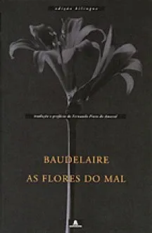 Charles Baudelaire: As flores do Mal (Portuguese language, 1996, Assírio & Alvim)