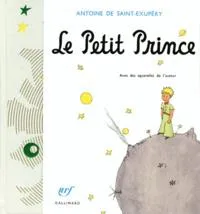 Antoine de Saint-Exupéry: Le Petit Prince (French language, 1999, Éditions Gallimard)
