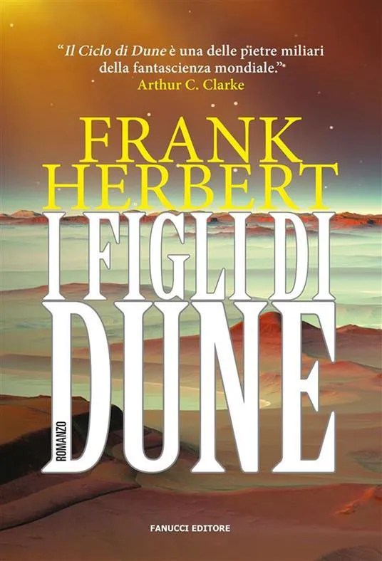 فرانك هربرت: I figli di Dune. Il ciclo di Dune. Vol. 3 (Italian language, Fanucci Editore)