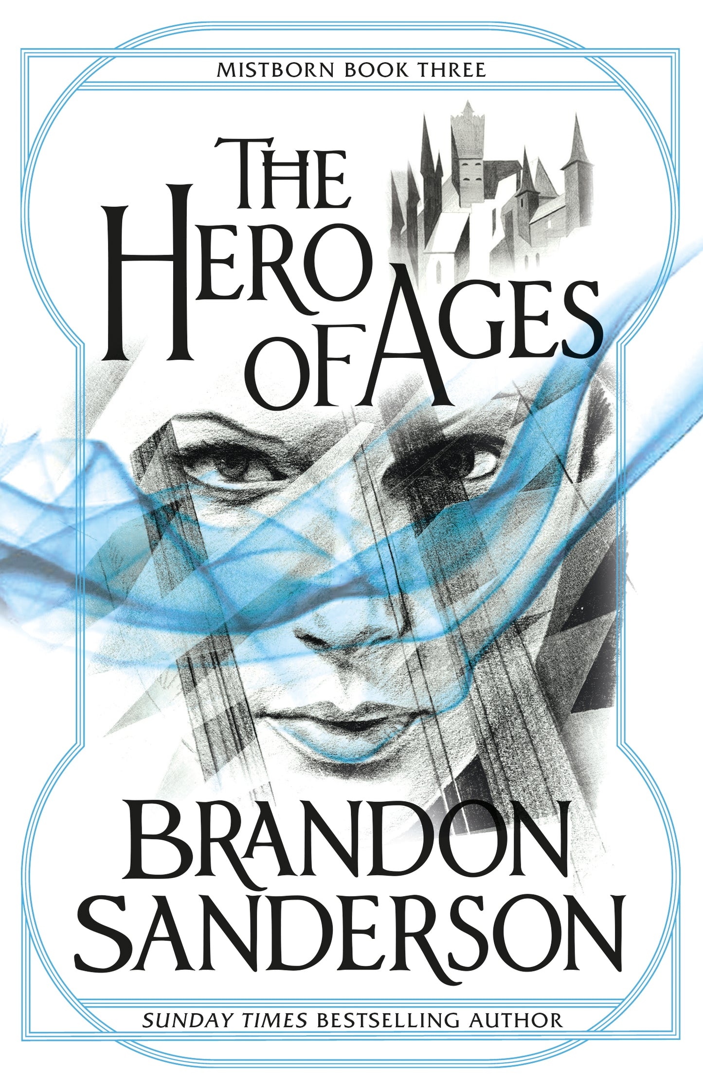 Brandon Sanderson: The Hero of Ages (Paperback, 2010, Gollancz)