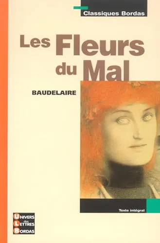 Charles Baudelaire: Les fleurs du mal (French language, 2003, Éditions Bordas)