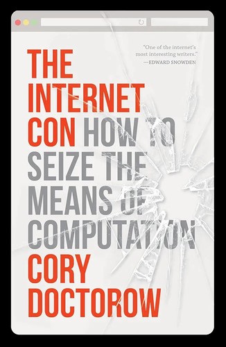 Cory Doctorow (Duplicate): The Internet Con (2024, Verso Books)
