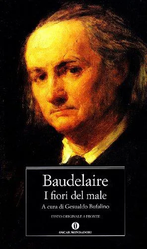 Charles Baudelaire: I fiori del male (Italian language, 1994, Mondadori)