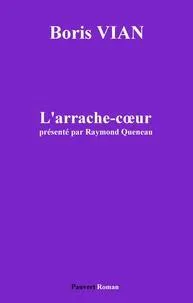 Boris Vian: L'Arrache-coeur (French language, 2014)