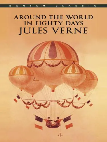 Jules Verne: Around the World in Eighty Days