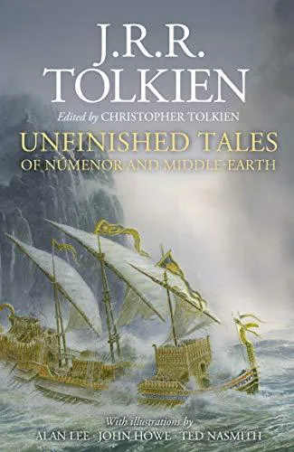 J. R. R. Tolkien: Unfinished Tales (2020, HarperCollins)
