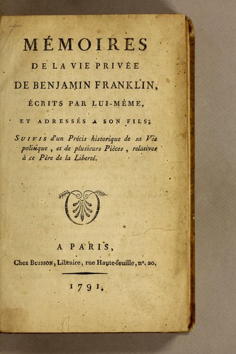 Benjamin Franklin: Mémoires de la vie privée de Benjamin Franklin (French language, 1791, Chez Buisson, Libraire ...)