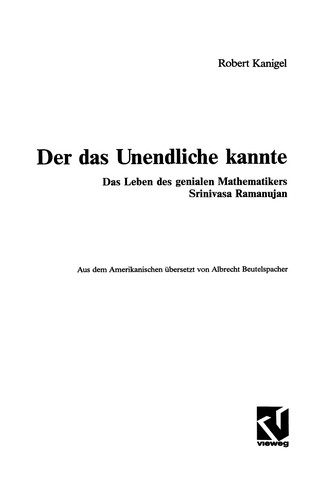 Robert Kanigel: Der das Unendliche kannte (EBook, German language, 1993, Vieweg+Teubner Verlag)