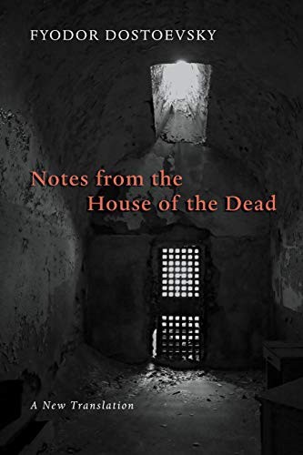 Фёдор Достоевский: Notes from the House of the Dead (Paperback, 2013, Eerdmans)