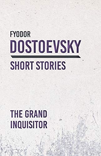 Fyodor Dostoyevsky: The Grand Inquisitor (Paperback, 2018, Read Books)