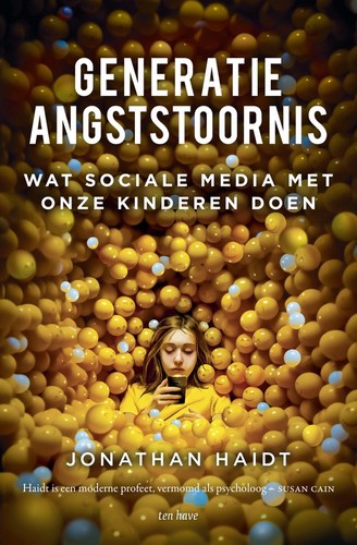 Jonathan Haidt: Generatie Angststoornis (Paperback, Dutch language, Ten Have)