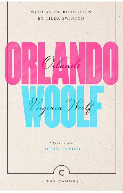 Virginia Woolf, V WOOLF, Virgina Woolf: Orlando (2018)