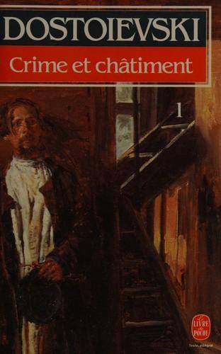 Fyodor Dostoyevsky: Crime et châtiment (French language, 1978, Librairie générale française)