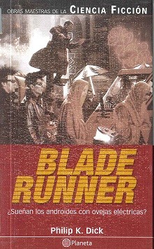 Philip K. Dick, Scott Brick, Miguel Antón, César Terrón, De Seabra E M Ferreira Bertolo: Blade Runner (Hardcover, Spanish language, 2001, MDS BOOKS/Mediasat)