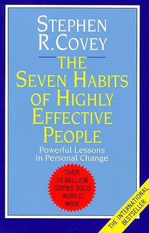 Stephen Covey: Seven Habits of Highly Effective People (1989)