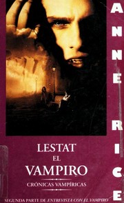  Rice: Lestat el Vampiro (Paperback, Spanish language, 1995, Ediciones B)