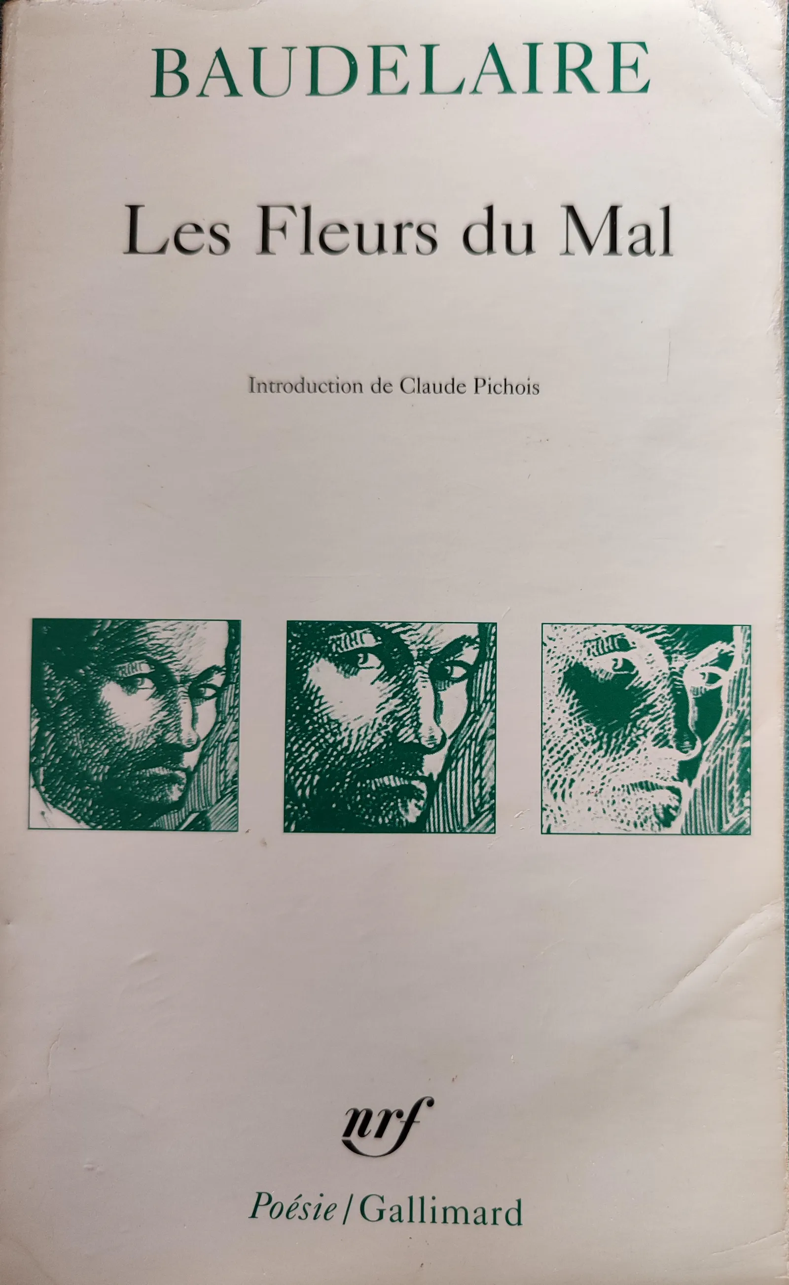 Charles Baudelaire: Les Fleurs du mal (French language, 1991, Éditions Gallimard)
