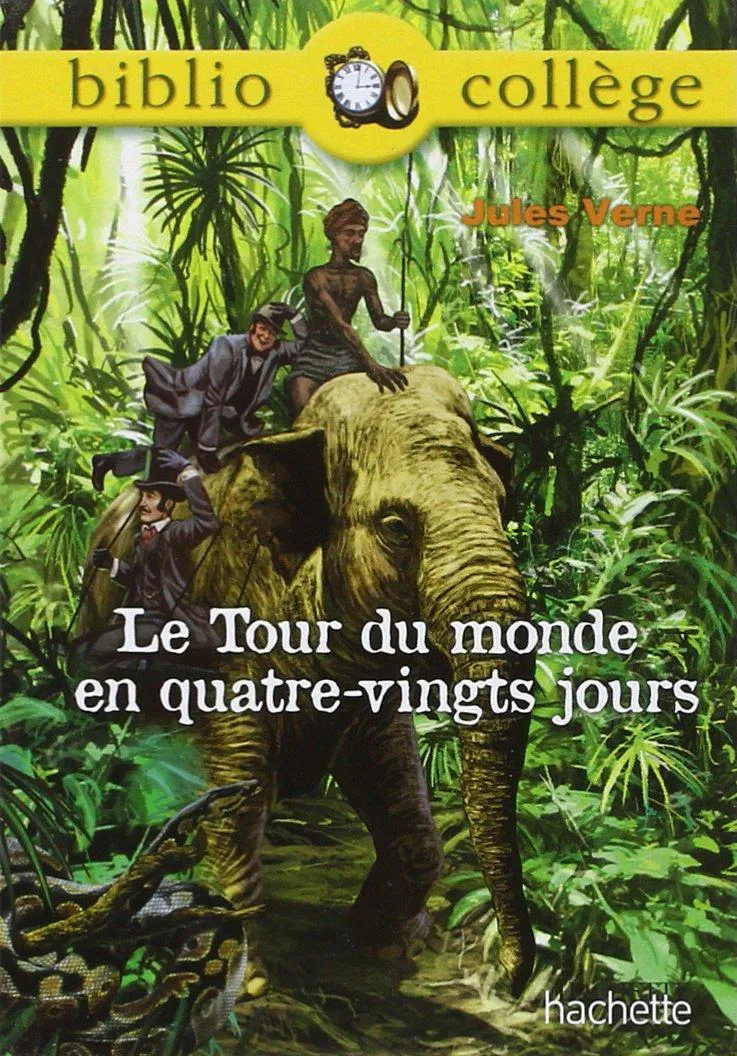 Jules Verne: Le tour du monde en quatre-vingts jours (French language, 2009, Hachette)
