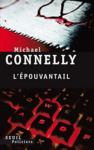 Michael Connelly: L'épouvantail (French language, 2010, Éditions du Seuil)