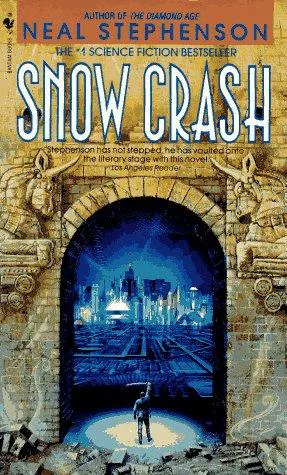 Neal Stephenson: Snow Crash (1993, Bantam Books)
