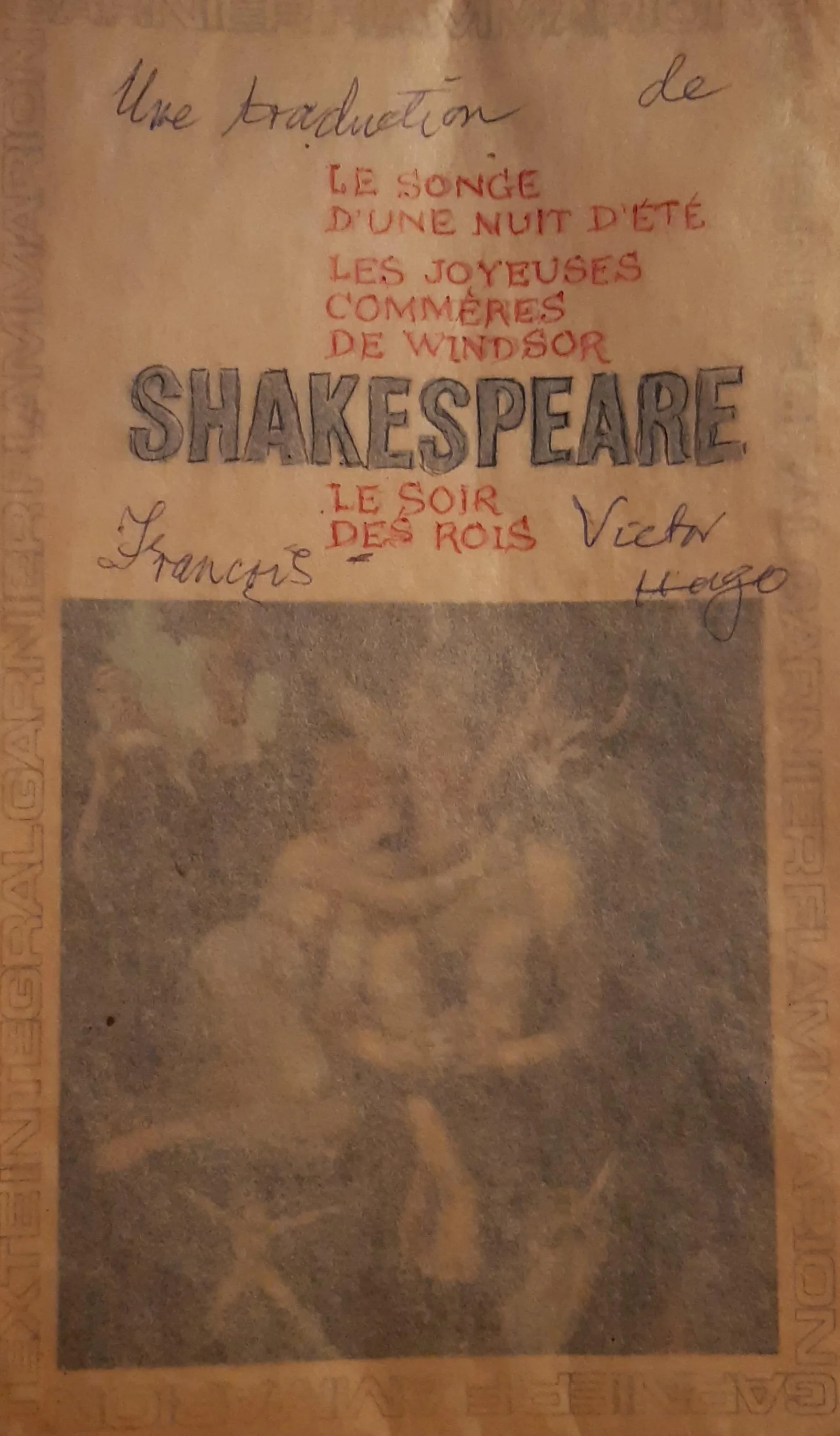 William Shakespeare: Le songe d'une nuit d'été - Les joyeuses commères de Windsor - Le soir de rois (French language, 1966, Garnier-Flammarion)
