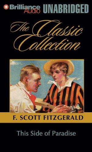 Francis Scott Fitzgerald: This Side of Paradise (The Classic Collection) (2006, Brilliance Audio on MP3-CD)